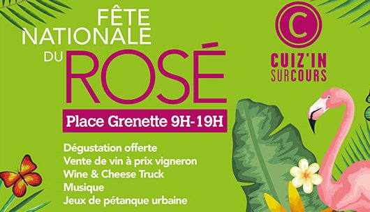 Ne ratez pas la Fête Nationale du Rosé de Cuiz’in sur Cours !